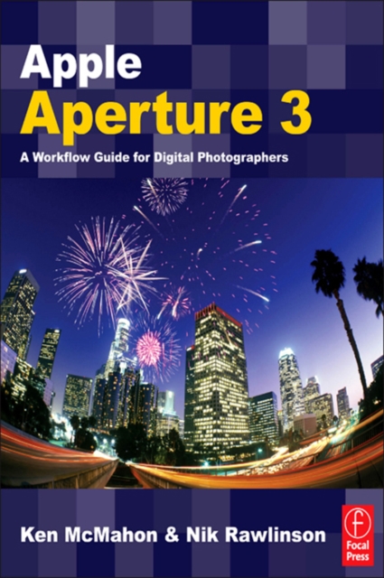 Apple Aperture 3 : A Workflow Guide for Digital Photographers, EPUB eBook