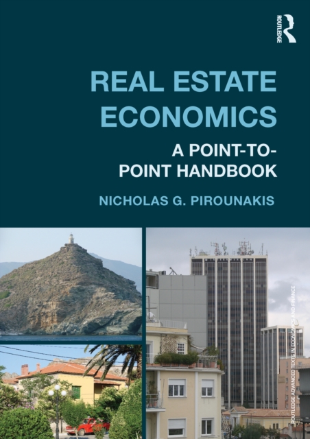 Real Estate Economics : A Point-to-Point Handbook, PDF eBook