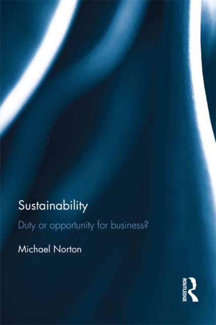 Sustainability : Duty or Opportunity for Business?, PDF eBook