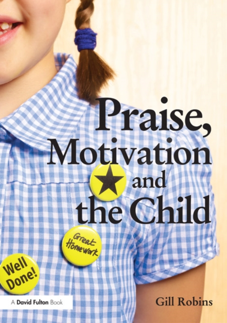 Praise, Motivation and the Child, EPUB eBook
