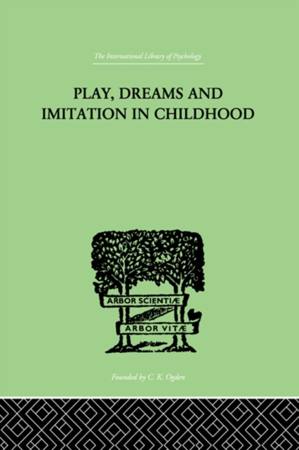 Play, Dreams And Imitation In Childhood, EPUB eBook