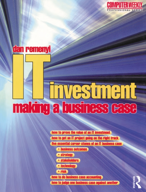IT Investment: Making a Business Case, PDF eBook