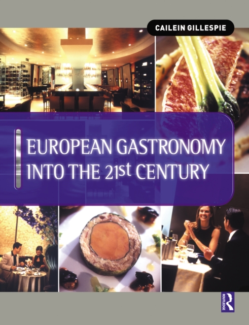 European Gastronomy into the 21st Century, PDF eBook