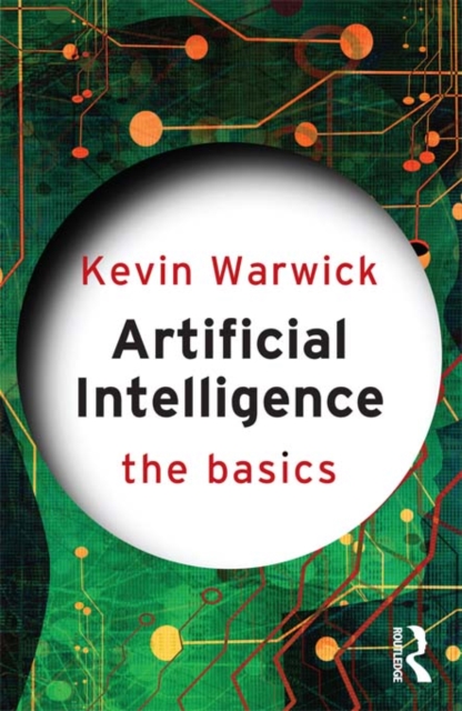 Artificial Intelligence: The Basics, PDF eBook