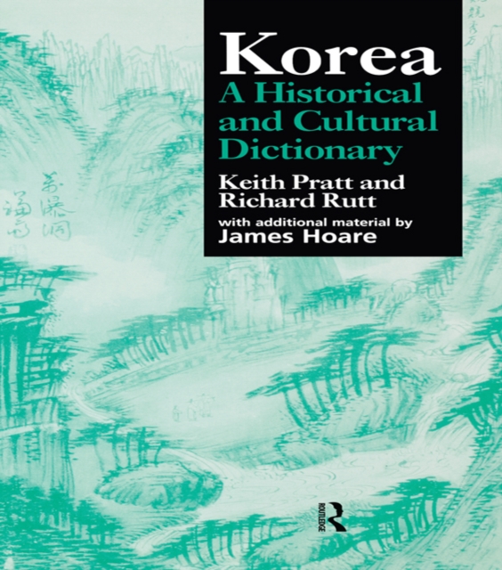 Korea : A Historical and Cultural Dictionary, EPUB eBook