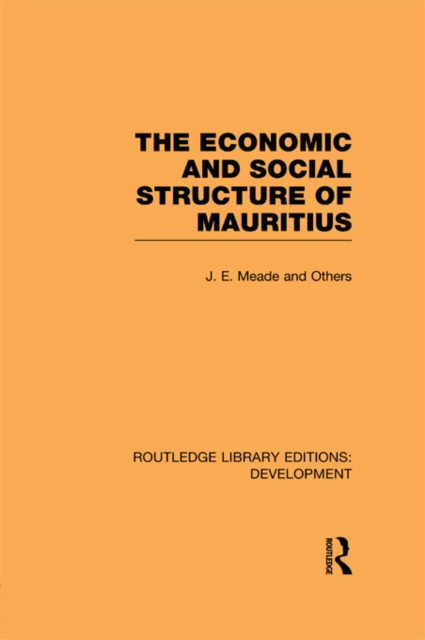 The Economic and Social Structure of Mauritius, EPUB eBook