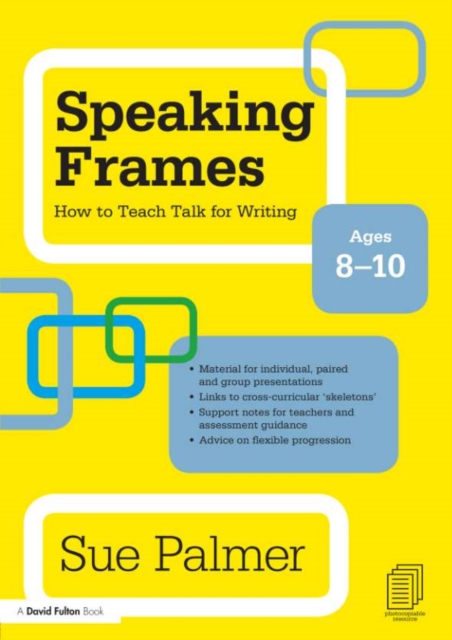 Speaking Frames: How to Teach Talk for Writing: Ages 8-10, EPUB eBook