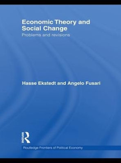 Economic Theory and Social Change : Problems and Revisions, PDF eBook