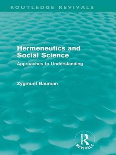 Hermeneutics and Social Science (Routledge Revivals) : Approaches to Understanding, PDF eBook
