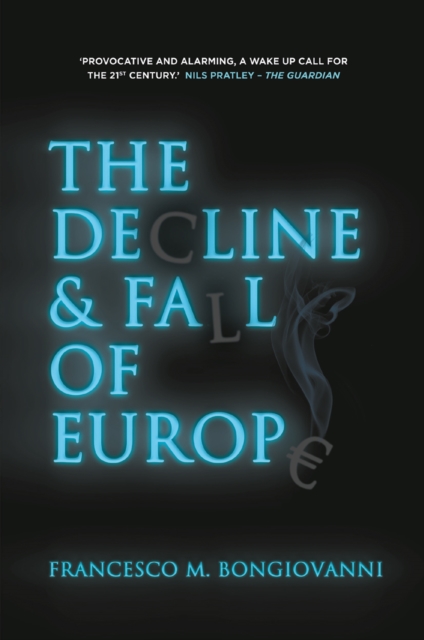 The Decline and Fall of Europe, PDF eBook