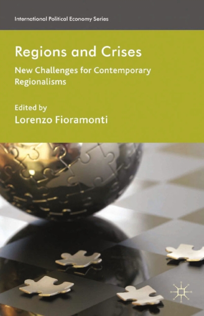 Regions and Crises : New Challenges for Contemporary Regionalisms, PDF eBook