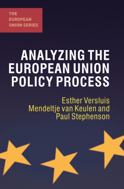 Analyzing the European Union Policy Process, PDF eBook