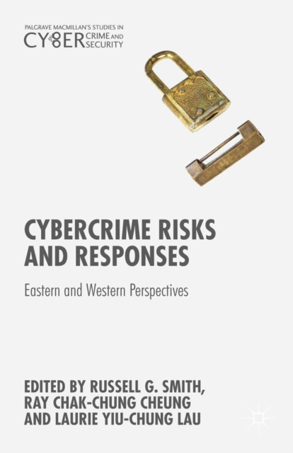 Cybercrime Risks and Responses : Eastern and Western Perspectives, PDF eBook