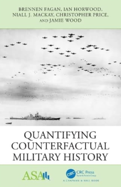 Quantifying Counterfactual Military History, Paperback / softback Book