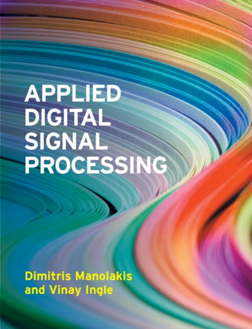 Applied Digital Signal Processing : Theory and Practice, PDF eBook