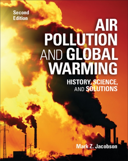Air Pollution and Global Warming : History, Science, and Solutions, PDF eBook