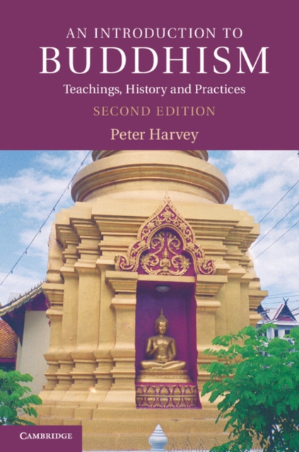 An Introduction to Buddhism : Teachings, History and Practices, PDF eBook