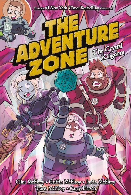 The Adventure Zone: The Crystal Kingdom, Paperback / softback Book