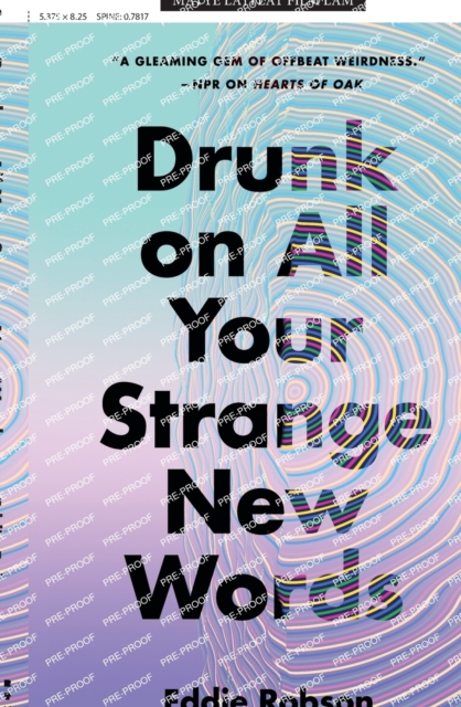 Drunk on All Your Strange New Words, Paperback / softback Book