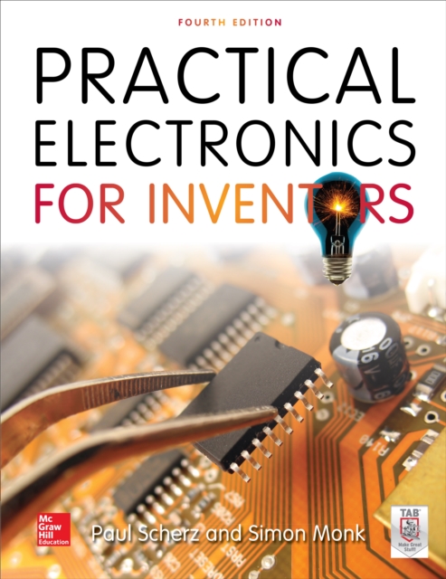 Practical Electronics for Inventors, Fourth Edition, EPUB eBook