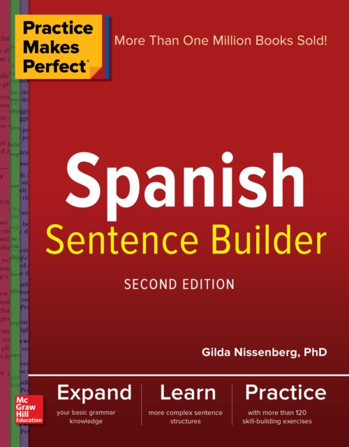Practice Makes Perfect Spanish Sentence Builder, Second Edition, EPUB eBook
