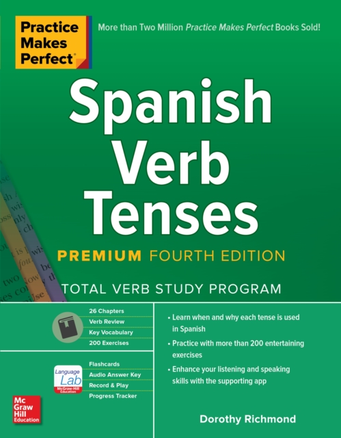 Practice Makes Perfect: Spanish Verb Tenses, Premium Fourth Edition, EPUB eBook