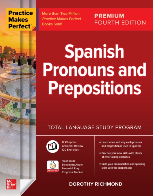 Practice Makes Perfect: Spanish Pronouns and Prepositions, Premium Fourth Edition, EPUB eBook
