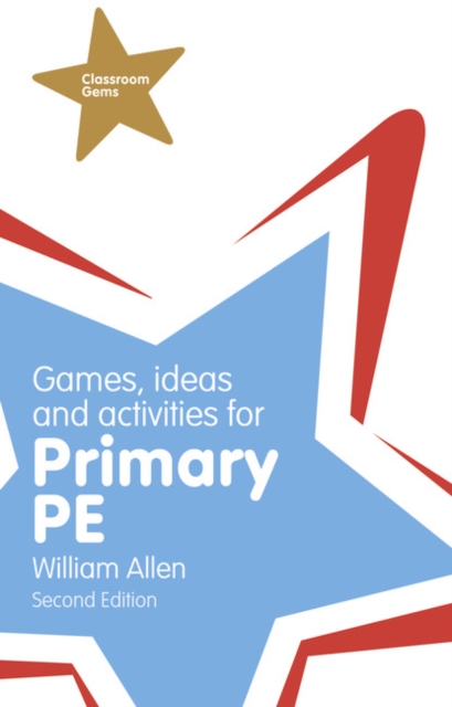 Games, Ideas and Activities for the Primary PE, Paperback / softback Book