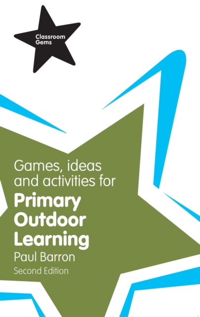 Games, Ideas and Activities for Primary Outdoor Learning, PDF eBook