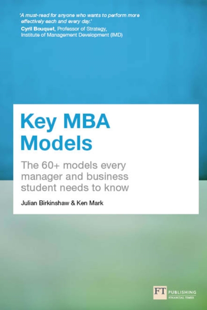 Key MBA Models : The 60+ Models Every Manager And Business Student Needs To Know, PDF eBook
