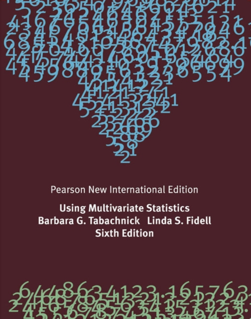 Using Multivariate Statistics : Pearson New International Edition, Paperback / softback Book