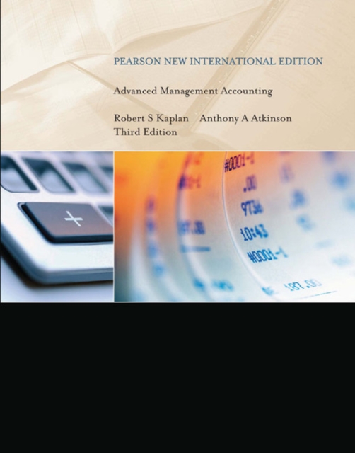 Advanced Management Accounting : Pearson New International Edition, Paperback / softback Book