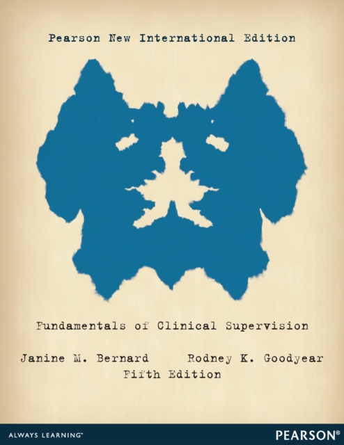 Fundamentals of Clinical Supervision : Pearson New International Edition, PDF eBook