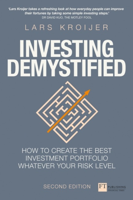 Investing Demystified : How To Invest Without Speculation And Sleepless Nights, Paperback / softback Book