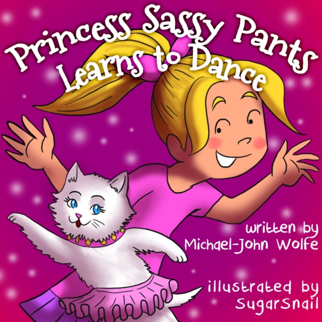 Princess Sassy Pants Learns to Dance, EPUB eBook