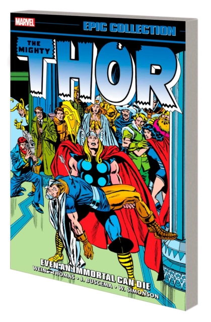 Thor Epic Collection: Even An Immortal Can Die, Paperback / softback Book