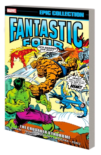 FANTASTIC FOUR EPIC COLLECTION: THE CRUSADER SYNDROME, Paperback / softback Book