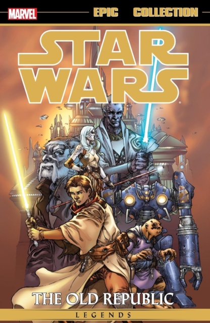 Star Wars Legends Epic Collection: The Old Republic Vol. 1 (new Printing), Paperback / softback Book