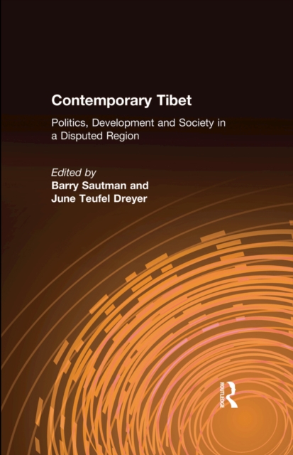 Contemporary Tibet : Politics, Development and Society in a Disputed Region, EPUB eBook