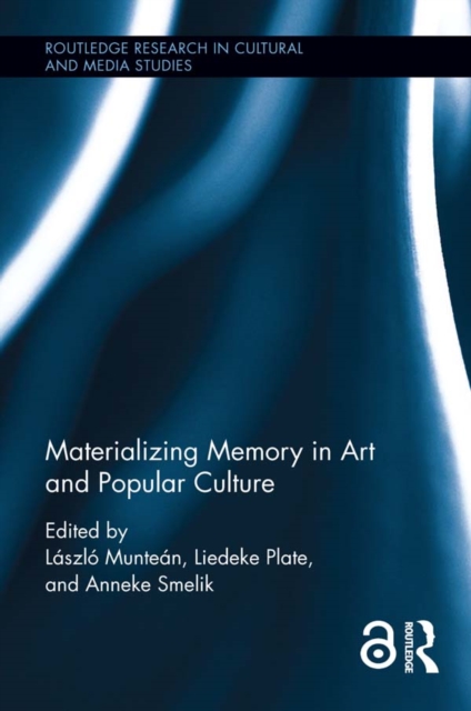 Materializing Memory in Art and Popular Culture, EPUB eBook