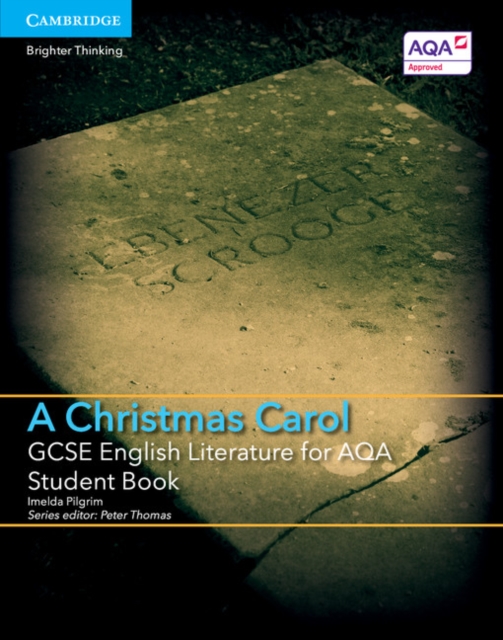 GCSE English Literature for AQA A Christmas Carol Student Book, Paperback / softback Book