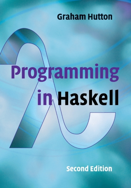 Programming in Haskell, Paperback / softback Book