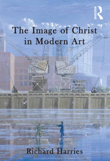 The Image of Christ in Modern Art, EPUB eBook