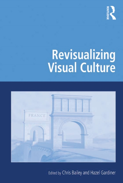 Revisualizing Visual Culture, PDF eBook