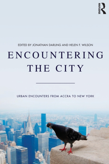Encountering the City : Urban Encounters from Accra to New York, EPUB eBook