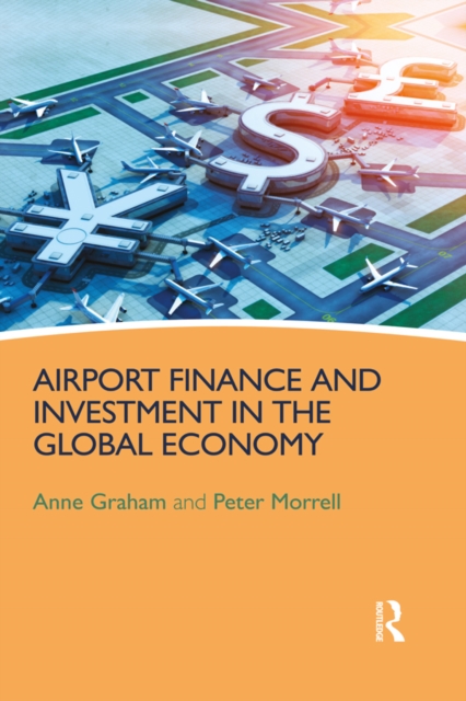 Airport Finance and Investment in the Global Economy, EPUB eBook