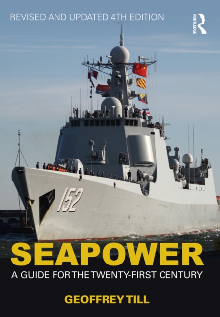 Seapower : A Guide for the Twenty-First Century, EPUB eBook