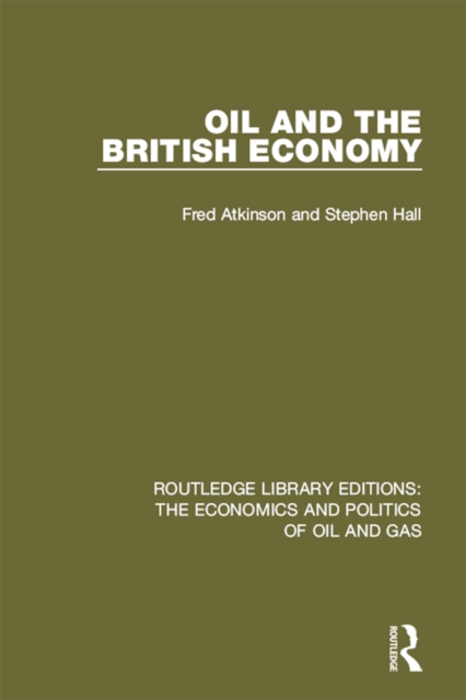 Oil and the British Economy, EPUB eBook