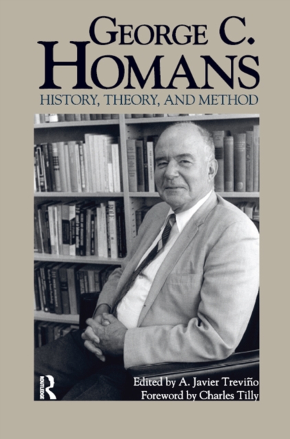 George C. Homans : History, Theory, and Method, EPUB eBook