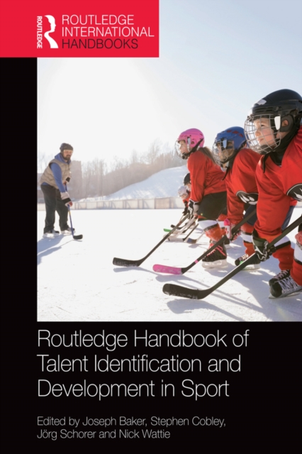 Routledge Handbook of Talent Identification and Development in Sport, EPUB eBook